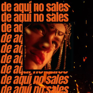 de aquí no sales