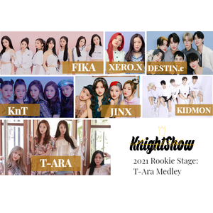 [KNIGHT SHOW FINAL EP] 2021 Rookies Stage: T-Ara Tribute Medley