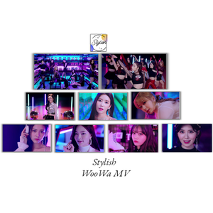 STYLISH "WooWa" Official Music Video